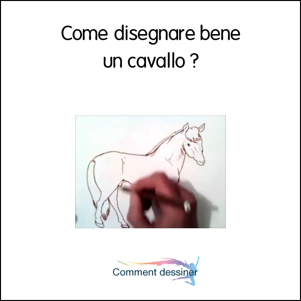 Come disegnare bene un cavallo